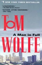 A Man in Full - Paperback By Wolfe, Tom - GOOD