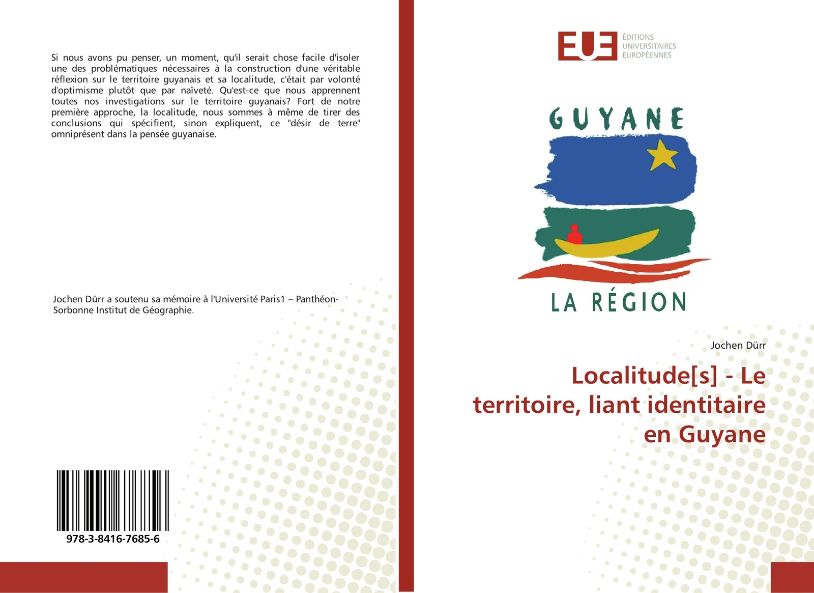 Thumbnail - Localitude S - Le Territoire, Liant Identitaire En Guyane | Jochen