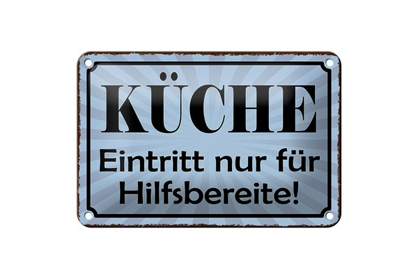 Blechschild Spruch 18X12 Cm KüChe Eintritt Nur Hilfsbereite Deko Schild-image