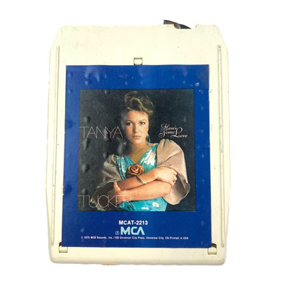 Tanya Tucker Here's Some Love 8-Track Tape MCAT-2213 MCA Records 1976 Untested