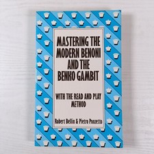 Mastering the Modern Benoni and the Benko Gambit by Robert Bellin, Paperback