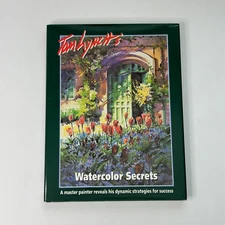 Watercolor Secrets, Tom Lynch (Hardcover / Dustjacket, 2000, Art Instruction)