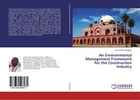 An Environmental Management Framework For The Construction Industry Ametepey
