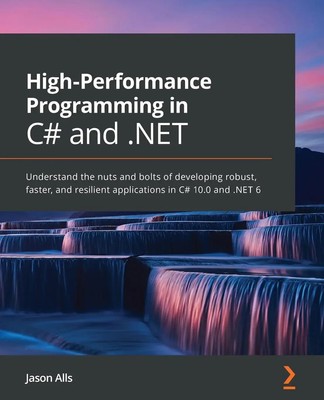 Jason Alls | High-Performance Programming in C and .NET | Taschenbuch | Englisch