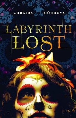 Labyrinth Lost (Brooklyn Brujas) by Zoraida Cordova Book The Fast Free Shipping