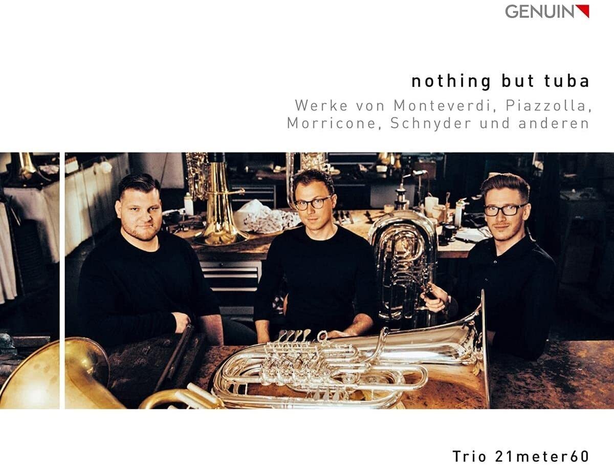 Thumbnail - Trio 21meter60 Trio 21meter60: Nothing But Tuba: Werke Von Monteverdi,