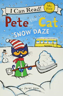 Pete the Cat: Snow Daze (My First I Can Read) - Paperback NEW James Dean(Auth 1