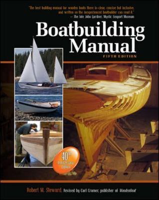Boatbuilding Manual, Fifth Edition, Cramer, Carl,Steward, Robert M., Very Good B