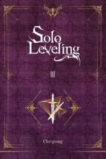 Solo Leveling, Vol. 3 [novel] [Volume 3]