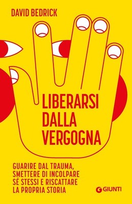 Neues Buch - Bedrick David - Befreien Sie sich von der Scham. Von Trauma heilen, Smet