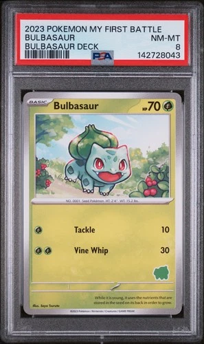 2023 POKEMON MY FIRST BATTLE-BULBASAUR DECK BULBASAUR PSA 8