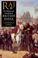 Raj The Making And Unmaking Of British India Lawrence James Taschenbuch Englisch