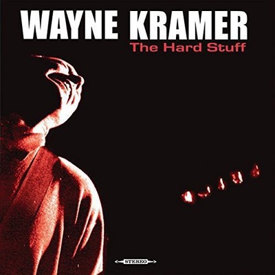 Wayne Kramer - Hard Stuff [New Vinyl LP]