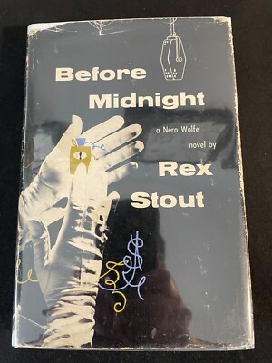 BEFORE MIDNIGHT by Rex Stout, Book Club Edition Hardcover