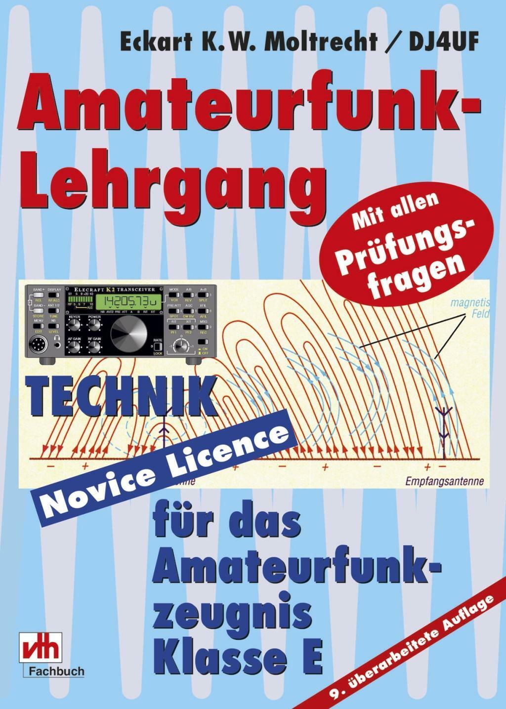 Amateurfunk-lehrgang Für Das Amateurfunkzeugnis Klasse E | Buch |
