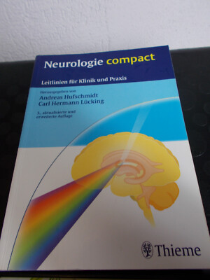 Neurologie compact: Für Klinik und Praxis| Hufschmidt,Lücking| 3131067934