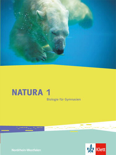 Thumbnail - Unbekannt. / Natura Biologie 1. Ausgabe Nordrhein-westfalen