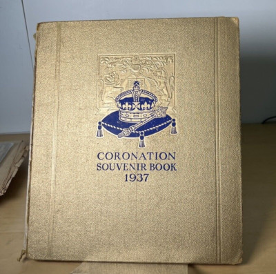 King Edward's Coronation Souvenir Book 1937 by Gordon Beckles