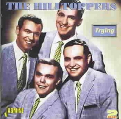 Trying  * by Hilltoppers