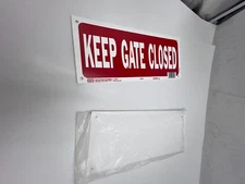 PACK OF 5 Hy-Ko Plastic Sign, Keep Gate Closed 23008 Pack of 5 Hy-Ko W.O#35532