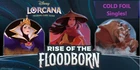 Disney Lorcana- Rise of the Floodborn- COLD FOIL Singles # 1-#204 Pick Your Card
