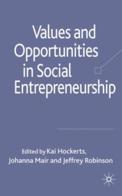Values and Opportunities in Social Entrepreneurship, , Good Book