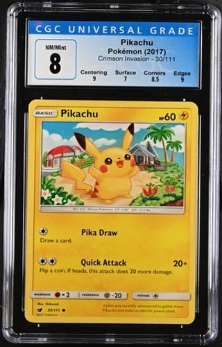 Pokémon Pikachu 2017 Crimson Invasion 30/111 CGC 8