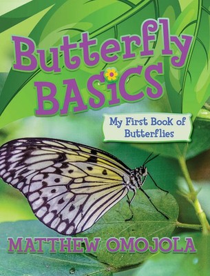 Matthew Omojola | Butterfly Basics | Buch | Englisch (2020) | Gebunden