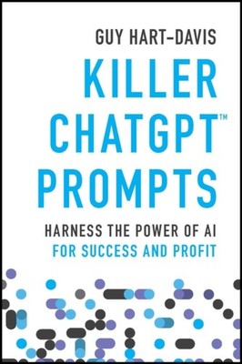 KILLER CHATGPT PROMPTS by Guy Hart-Davis Paperback Self Help Business