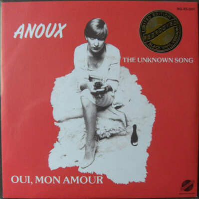 Anoux - The Unknown Song / Oui, Mon Amour (7'')