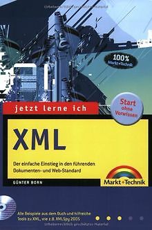 Jetzt lerne ich XML: Der einfache Einstieg in den f... | Buch | Zustand sehr gut