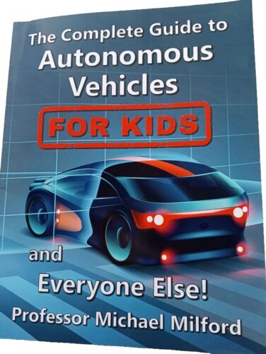 Autonomous Vehicles, Complete Guide for Kids Michael Milford 2021, electric cars - Picture 1 of 16