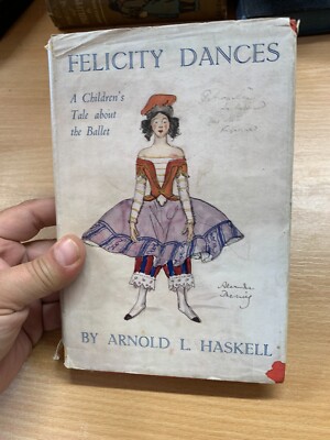 1946 CM Felicity Dances '' Arnold L Haskell Ballett Fiction? Hardcover Buch (P3)