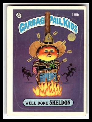 1986 Topps Garbage Pail Kids #115b Well Done Sheldon