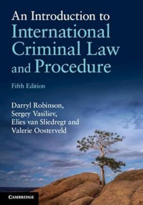 An Introduction to International Criminal Law and Procedure by Oosterveld Valeri