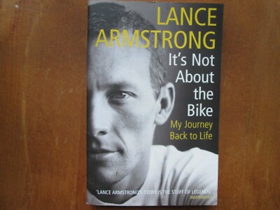 LANCE ARMSTRONG - ITS NOT ABOUT THE BIKE USED PAPERBACK
