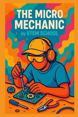 The Micro Mechanic - Master Mobile Auto Diagnostics & R - paperback NEW STEM. SC