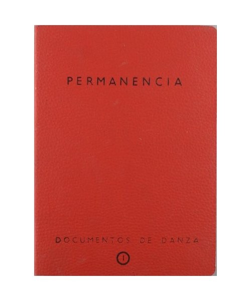 Permanencia. Cuaderno de danza, Félix Fernández Fernández, Ana María García
