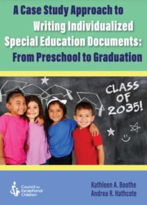 A Case Study Approach to Writing Individualized Special Education Documents: Fr