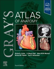 Grays Atlas of Anatomy Richard L. Drake (u. a...