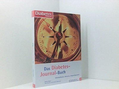 Das Diabetes-Journal-Buch: Informationen, Adressen, Ansprechpartner [Information