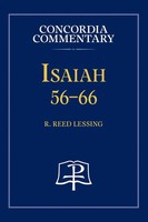 Isaiah 56-66 - Concordia Commentary | R Reed Lessing | Buch | Englisch | 2014