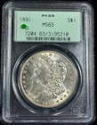 1891  PCGS  MS63  OGH  *  Better Date Morgan Dollar  OLD GREEN HOLDER