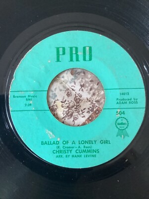 TEEN45 CHRISTY CUMMINS PRO 504 BALLAD OF A LONELY GIRL/ SWEET SUMMER MEMORIES