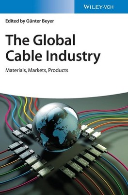 The Global Cable Industry Günter Beyer
