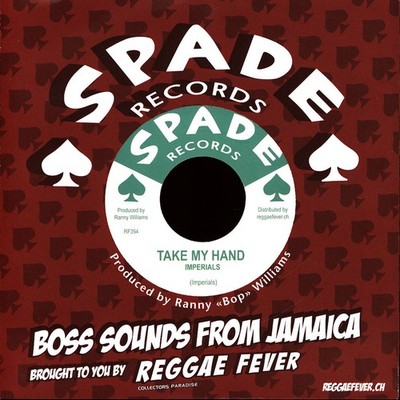 Imperial / Cannonball Bryan - Take My Hand / Reggae Got Soul (Vinyl 7'')