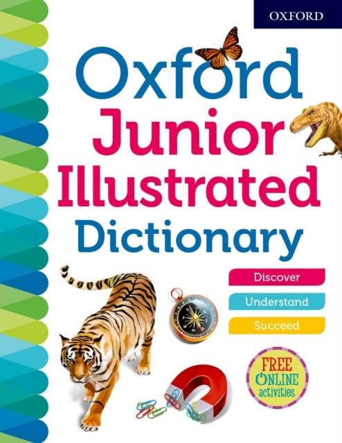 Oxford Junior Illustrated Dictionary by Oxford Dictionaries (Paperback Book)