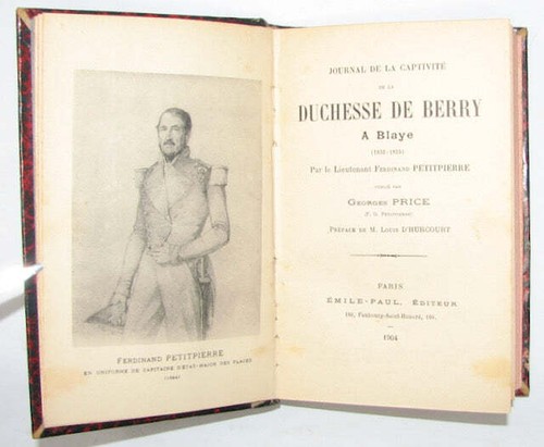 Pettipierre. Journal de la Captivite de la Duchesse De Berry a Blaye (1832-1833) - Imagen 2 de 2