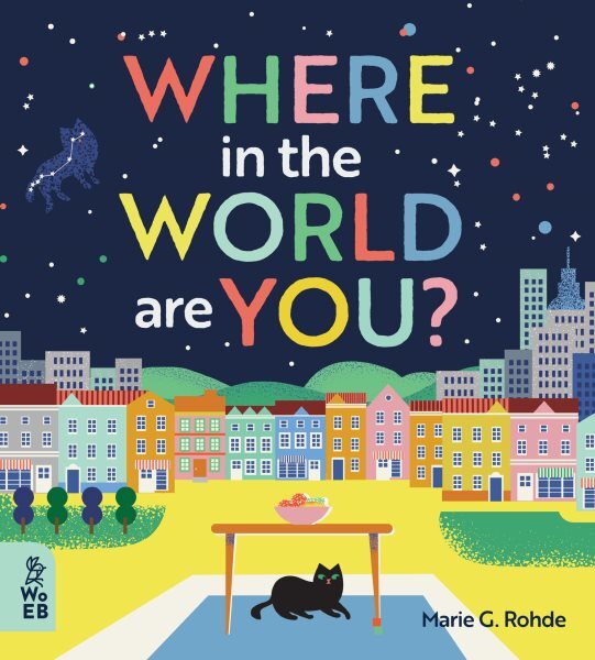 Where in the World Are You?, Hardcover by Rohde, Marie G., Brand New, Free sh...