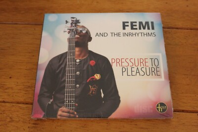 #ad #ad FEMI AND THE INRHYTHMS PRESSURE TO PLEASURE CD NEW SEALED $23.65